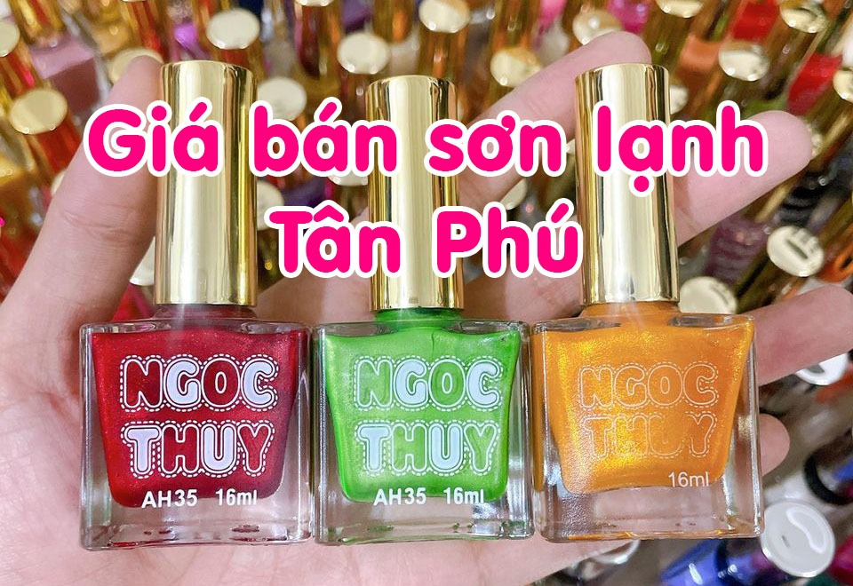 Bảng giá sơn gel lạnh quận Tân Phú